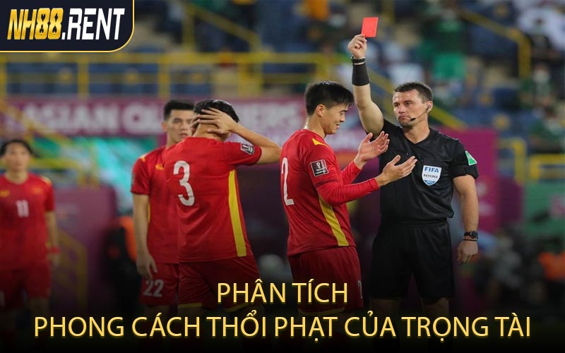 Phân tích phong cách thổi phạt của trọng tài